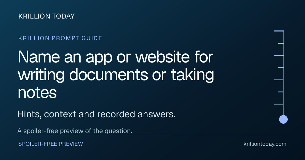 Name an app or website for writing…: Krillion Answers